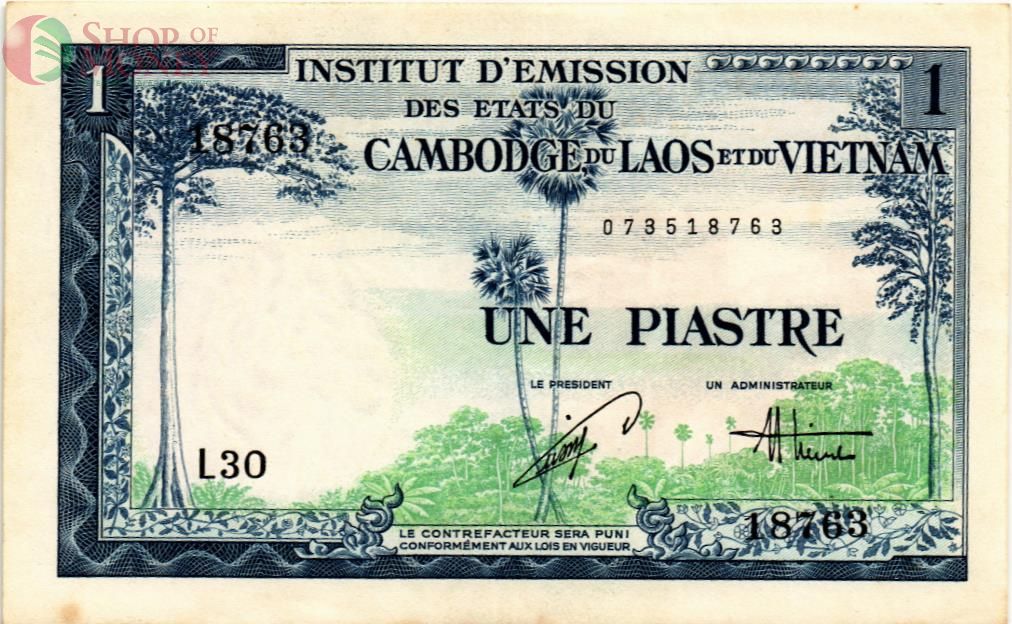 ФРАНЦУЗСКИЙ ИНДОКИТАЙ (КАМБОДЖА-ЛАОС-ВЬЕТНАМ) 1 ПИАСТР 1